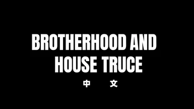 BROTHERHOOD AND HOUSE TRUCE CN TRANSLATION