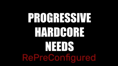 Progressive Hardcore Needs RePreConfigured