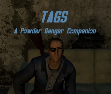 Tags - A Powder Ganger Companion