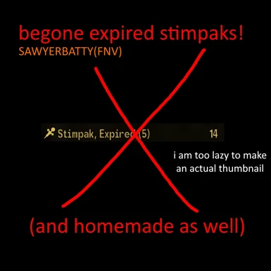 SawyerBatty (FNV) - Expired and Homemade Stimpaks Removed