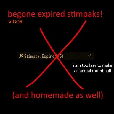 Vigor - Expired and Homemade Stimpaks Removed