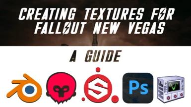 Creating Textures for Fallout New Vegas - A Guide