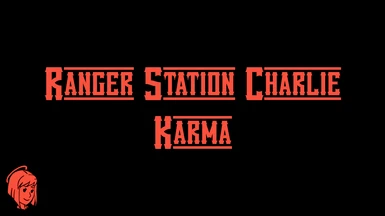 Ranger Station Charlie Karma
