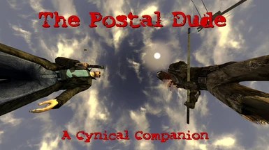 The Postal Dude - A Cynical Companion