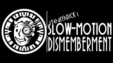 Slow Motion Dismemberment (ESPless)