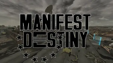 Manifest Destiny - Enclave Questline for Tale of Two Wastelands