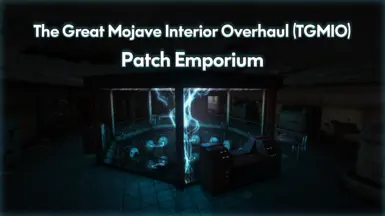 The Great Mojave Interior Overhaul (TGMIO) Patch Emporium