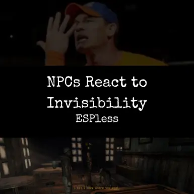 NPCs React to Invisibility (ESPless)