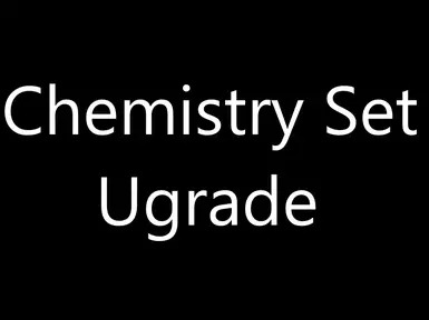 Chemistry Set Upgrade