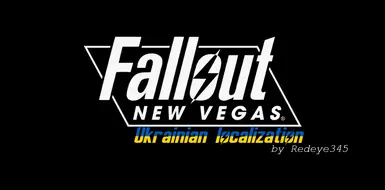 Fallout New Vegas - Ukrainian localization project by Redeye345