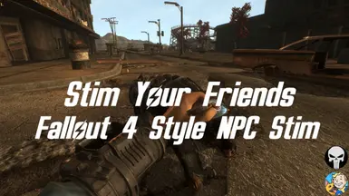 Stim Your Friends - Fallout 4 Style NPC Stim - ESPless