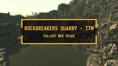 Rockbreakers Quarry - TTW
