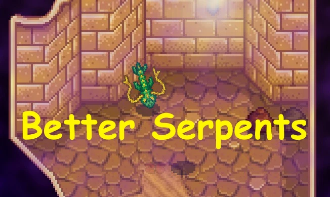 Better Serpents at Stardew Valley Nexus - Mods and community