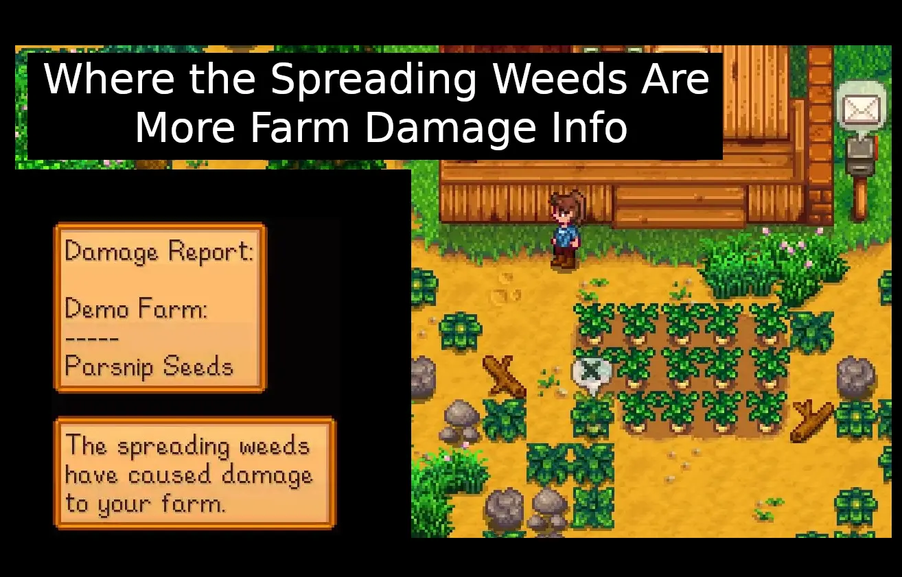 Where the Spreading Weeds Are More Farm Damage Info at Stardew Valley