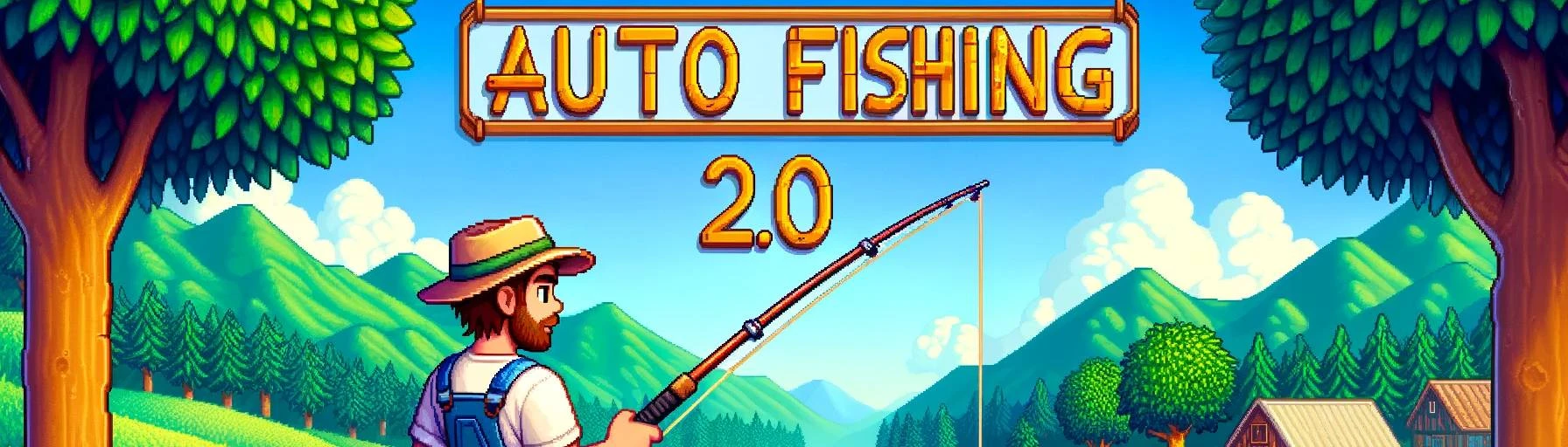 Auto Fishing 2.0 at Stardew Valley Nexus - Mods and community