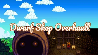Dwarf Shop Overhaul