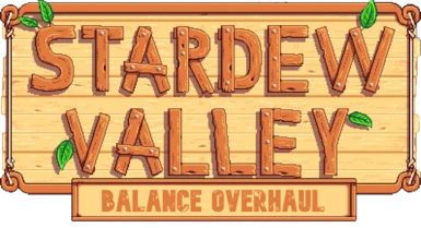 Stardew Valley Balance Overhaul