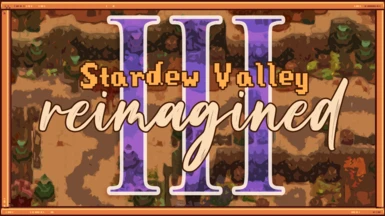Stardew Valley Reimagined 3