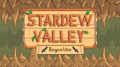 Stardew Valley - Roguelike