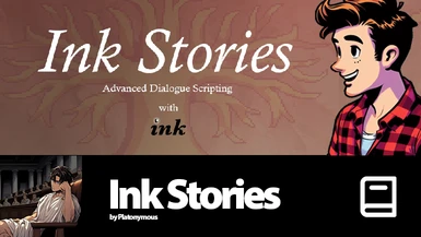 Ink Stories - Advanced Dialogue and Event Scripting