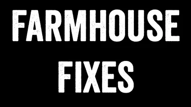 Farmhouse Fixes