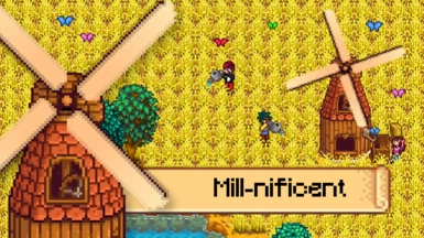 Millnificent (Better Mill) (SF)