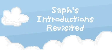 Saph's New Introductions