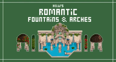 (SF) HxW Romantic Fountains and Arches