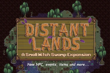 Distant Lands -  A Small Witch Swamp Expansion