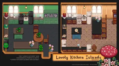 Coordinates with the optional separate Lovely Kitchen mod