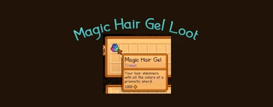 Magic Hair Gel Loot