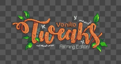 Vanilla Tweaks - Farming Edition