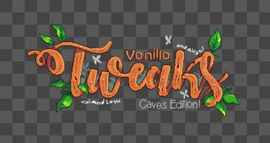 Vanilla Tweaks - Caves Edition