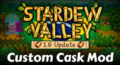 Custom Cask Mod - Traduzido para Portugues v1.6.0 at Stardew Valley ...