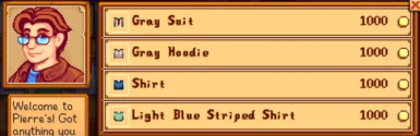 When Pierre's is enabled, he will never sell you the Joja Logo shirt. Curse you, Joja!