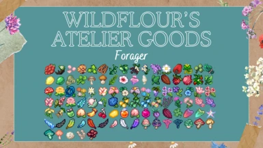 Wildflour's Atelier Goods - Forager