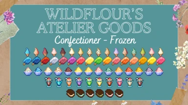 Wildflour's Atelier Goods - Confectioner (Frozen)