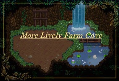 More Lively Farm Cave