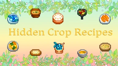 Hidden Crop Recipes - Cooking Recipes for Carrot Broccoli Summer Squash and Powdermelon
