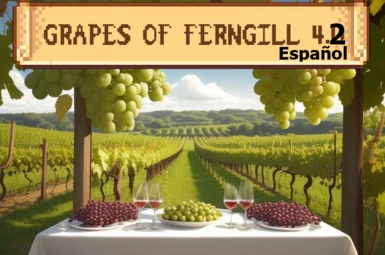 Grapes of Ferngill ES Translation