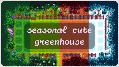 Seasonal Cute Greenhouse