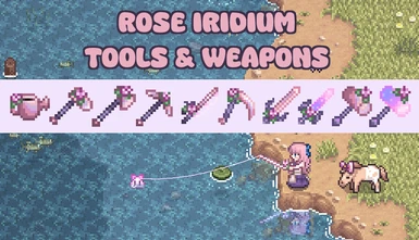 Rose Iridium Tools and Weapons