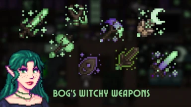 Bog's Witchy Weapons