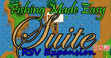 Fishing Made Easy Suite - RSV Expansion (Content Patcher) - Japanese Translation (JPN)