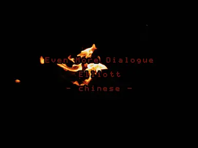 Even More Dialogue - Elliott Chinese