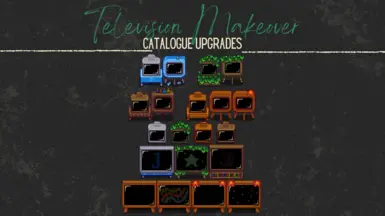 Television Makeover - Catalogue Upgrades - Vanilla and Bog Recolor Options for AT
