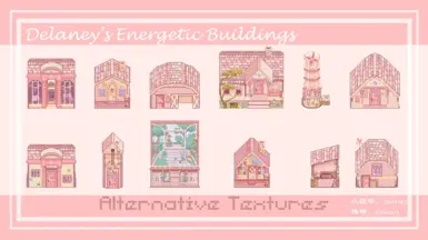 (Alternative Textures)Delaney's Energetic Buildings