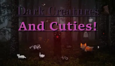 Dark Creatures and Cuties