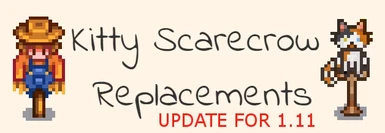 kitty scarecrow replacements update