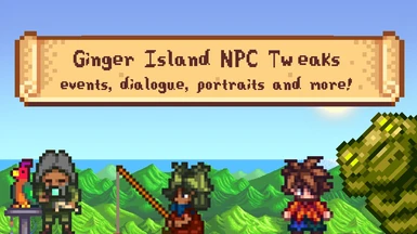 Ginger Island NPC Overhaul